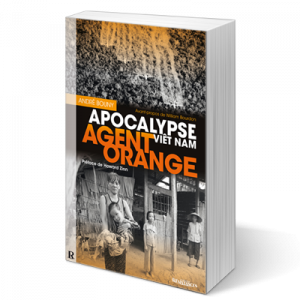 Agent orange – Apocalypse Viêt Nam